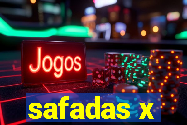 safadas x